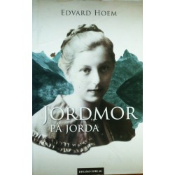 Edvard Hoem- Jordmor på jorda