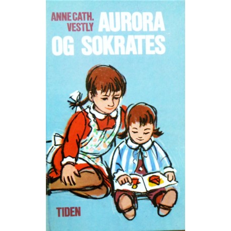 Anne-Cath. Vestly- Aurora og Sokrates
