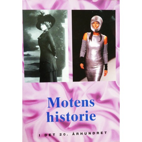 Motens historie i det 20. århundret