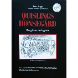 Quislings hønsegård- Berg interneringsleir (Tønsberg)