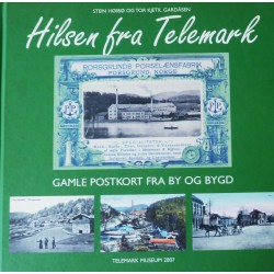Hilsen fra Telemark- Gamle postkort fra by og bygd