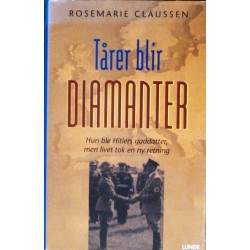 Tårer blir diamanter- Hitlers guddatter