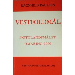 Vestfoldmål- Nøttlandsmålet omkring 1900- Nøtterøy