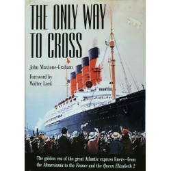 The Only Way To Cross- Atlantic express liners