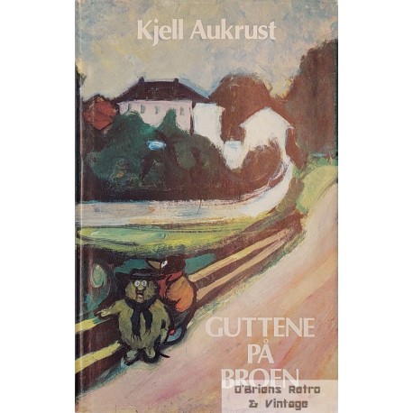 Kjell Aukrust - Guttene på broen