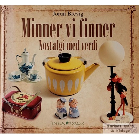 Minner vi finner- Nostalgi med verdi