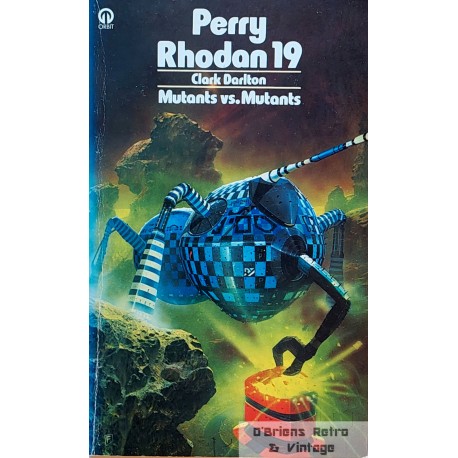 Clark Dalton: Perry Rhodan 19 - Mutants vs Mutants