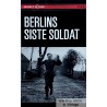 Helmut Altner - Berlins siste soldat