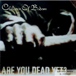 Children Of Bodom: Are You Dead Yet? (CD)
