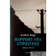 Arnfinn Haga- Rapport fra Utpostene- Skjebner 1940- 1945