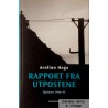 Arnfinn Haga - Rapport fra Utpostene - Skjebner 1940-1945
