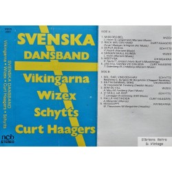 Svenska Dansband- Vikingarna- Wizex- Schytts....