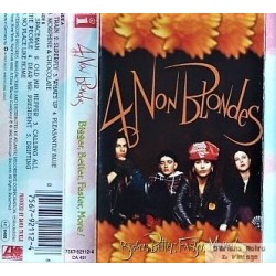 4 Non Blondes- Bigger, Better, Faster, More