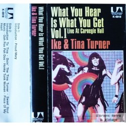 Ike & Tina Turner- What You Hear Is What You Get- Vol.1
