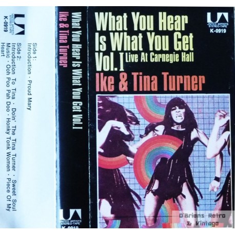Ike & Tina Turner- What You Hear Is What You Get- Vol.1