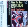 Ike & Tina Turner - What You Hear Is What You Get - Vol.1 - Kassett