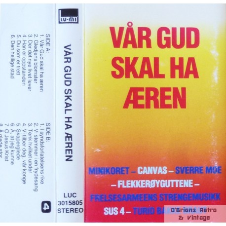 Vår Gud skal ha æren