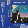 Don Williams - Yellow Moon - Kassett