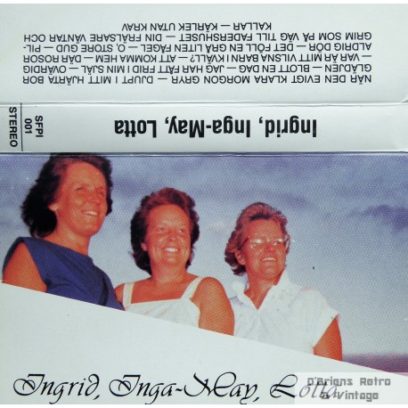 Ingrid- Inga- May- Lotta