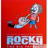 Rocky - The Big Payback - En serie av Martin Kellerman - 2005