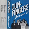 Gunfingers - Let's move it - Kassett
