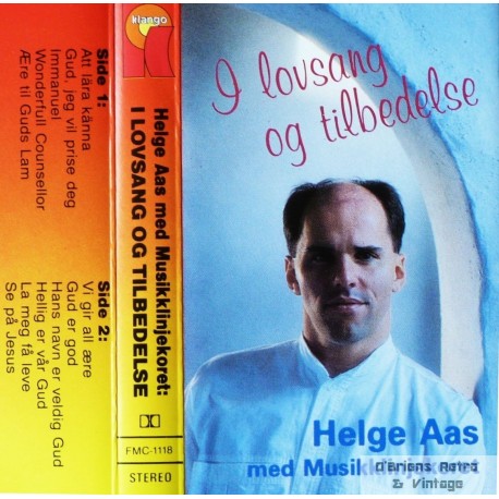 Helge Aas- I lovsang og tilbedelse