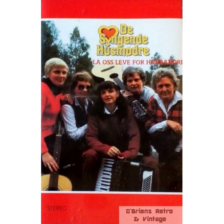 De Syngende Husmødre- La oss leve for hverandre