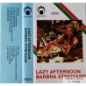 Barbra Streisand - Lazy Afternoon - Kassett