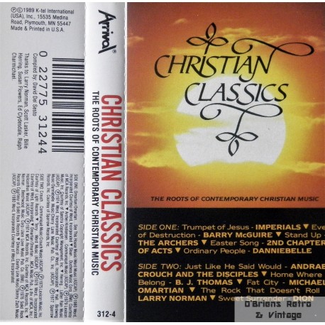 Christian Classics - The Roots of Contemporary Christian Music (kassett)