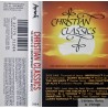 Christian Classics - The Roots of Contemporary Christian Music - Kassett