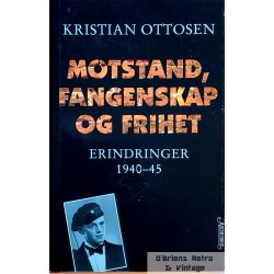Kristian Ottosen - Motstand, Fangenskap og frihet
