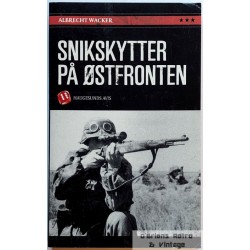 Albrecht Wacker - Snikskytter på Østfronten