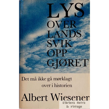 Albert Wiesener - Lys over landssvikoppgjøret