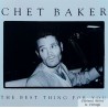 Chet Baker - The Best Thing For You - CD