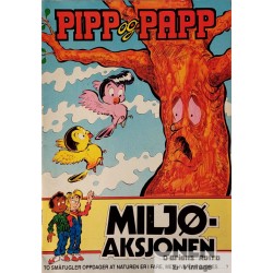 Pipp & Papp - Miljøaksjonen - Tegneserie - 1989