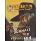 Detektiv-Magasinet - Nr. 29-39 (613) - 1952 - Dramaet ved Vesletjern