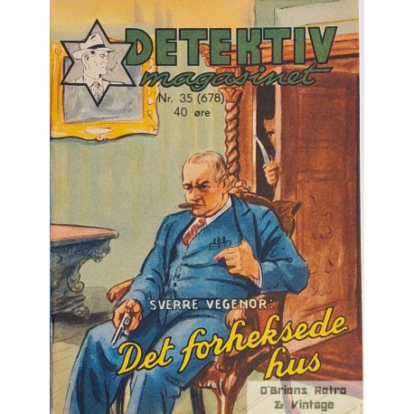 Detektiv-Magasinet - Nr. 35 (678) - 1954 - Det forheksede hus
