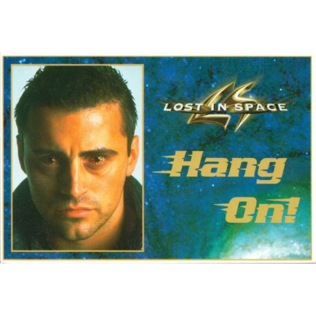 Lost In Space - Matt LeBlanc - Maj. Don West - Postkort