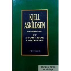 Kjell Askildsen: Et stort øde landskap