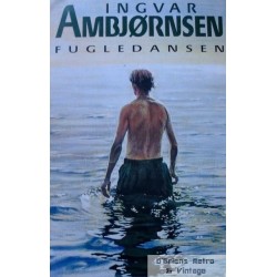 Ingvar Ambjørnsen: Fugledansen