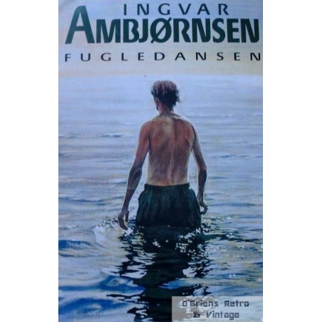 Ingvar Ambjørnsen: Fugledansen