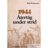 Yrjö Keinonen - 1944 - Återtåg under strid