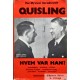 Per Øyvind Heradstveit - Quisling - Hvem var han