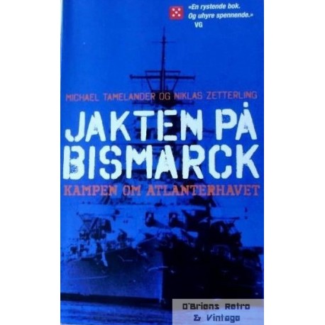 Tamelander og Zetterling: Jakten på Bismarck