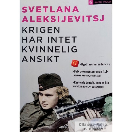 Krigen har intet kvinnelig ansikt - Svetlana Aleksijevitsj