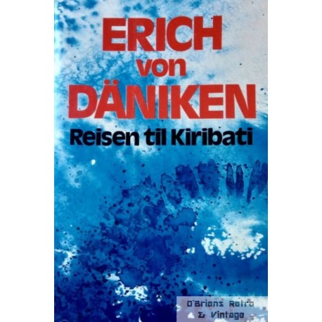 Reisen til Kiribati - Eventyr mellom himmel og jord - Erich von Däniken