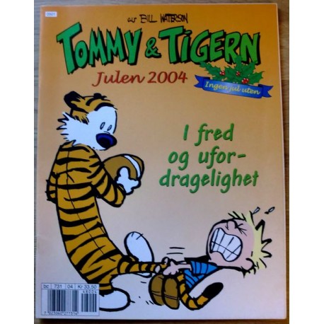 Tommy & Tigern: Julen 2004 - I fred og ufordragelighet