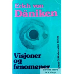 Visjoner og fenomener - Erich von Däniken
