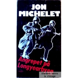 Angrepet på Longyearbyen - Jon Michelet