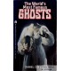 The World's Most Famous Ghosts